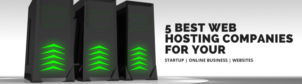 5 best web hosting companies