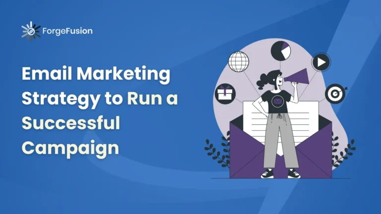 Email Marketing Strategy to Run a Successful Email Marketing Campaign