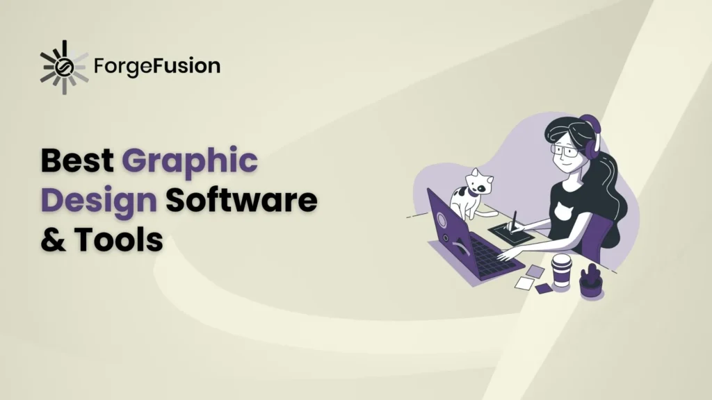 Graphic Design Software & Tools