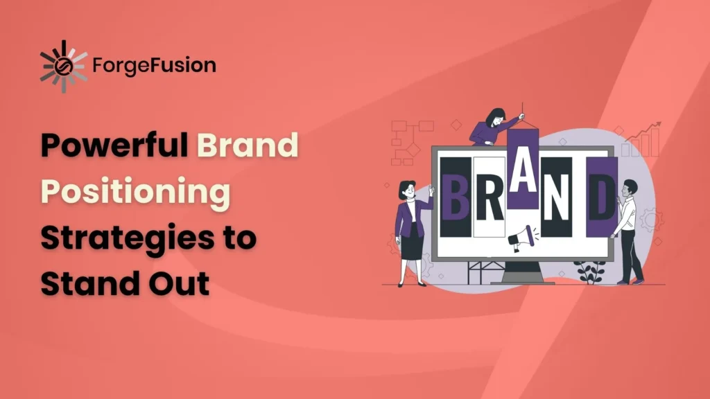 Brand Positioning Strategies