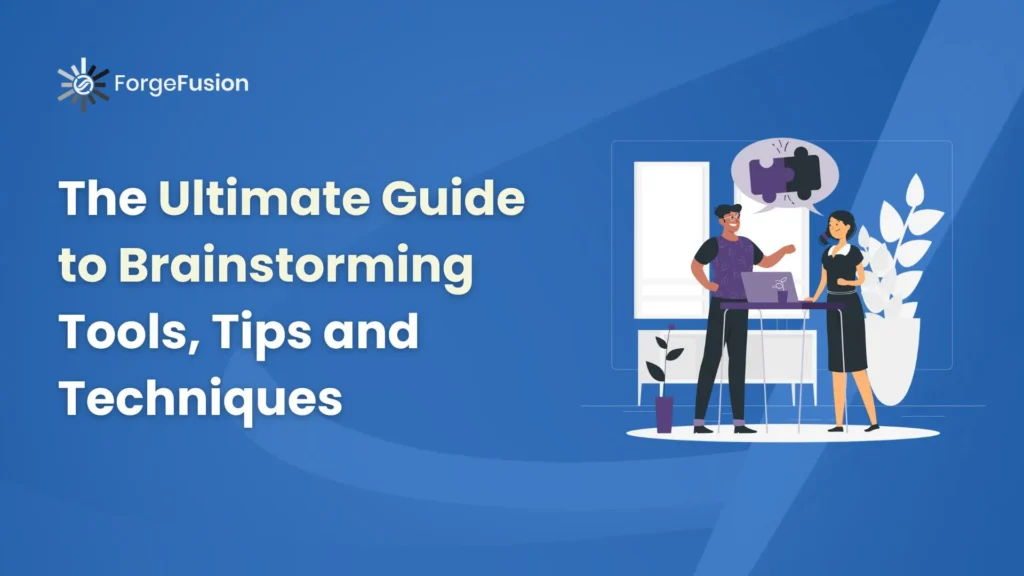 The Ultimate Guide to Brainstorming