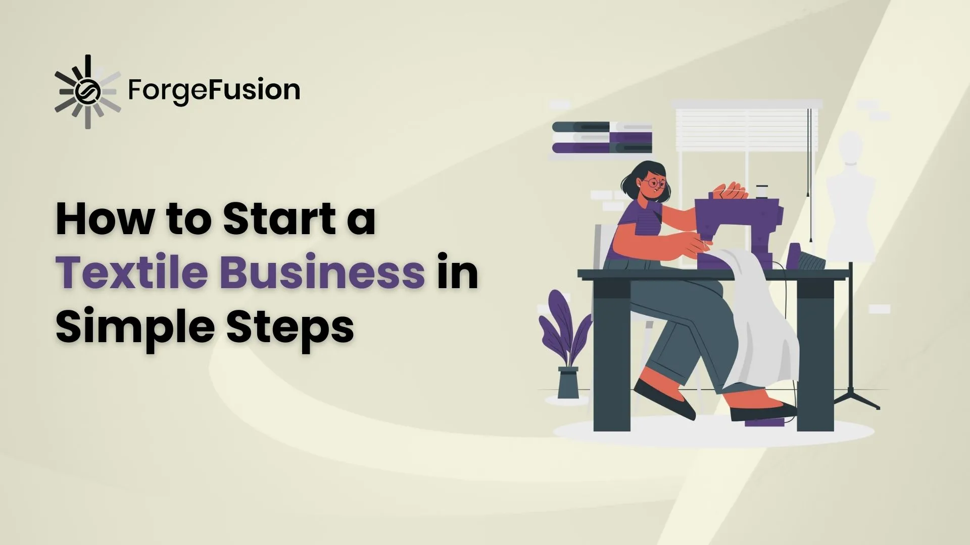 How to Start a Textile Business in Simple Steps - Dhandho Karo
