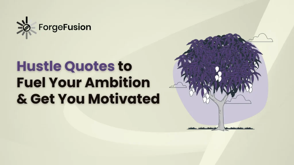 hustle quotes to fuel your ambition