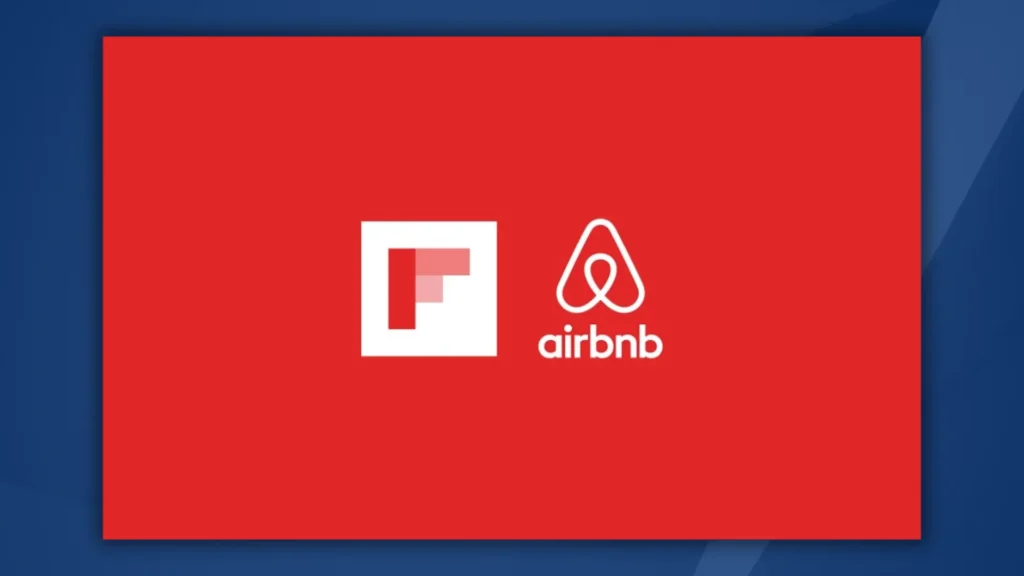 Airbnb and Flipboard